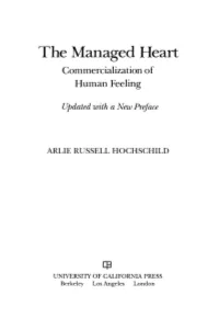 Managed Heart : Commercialization of Human Feeling, Update with a New Preface (3Rd Edition)