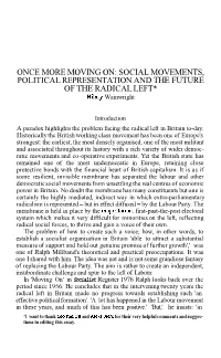 ONCE MORE MOVING ON: SOCIAL MOVEMENTS, POLITICAL REPRESENTATION and the FUTURE of the RADICAL LEFT* Hilary Wainwright