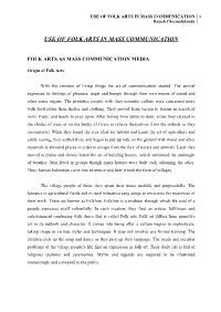 USE of FOLK ARTS in MASS COMMUNICATION 1 Rajesh Cheemalakonda