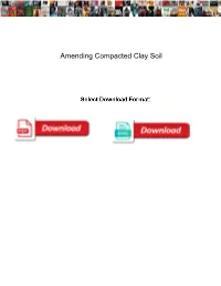 Amending Compacted Clay Soil