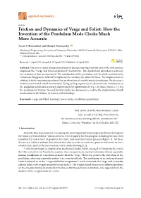 Friction and Dynamics of Verge and Foliot: How the Invention of the Pendulum Made Clocks Much More Accurate