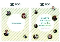 L Th O Loc Leading the Future of Media Localisation