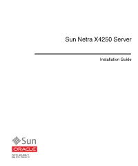 Sun Netra X4250 Server Installation Guide
