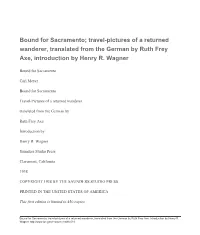 Bound for Sacramento; Travel-Pictures of a Returned Wanderer, Translated from the German by Ruth Frey Axe, Introduction by Henry R