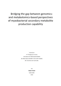 Bridging the Gap Between Genomics- and Metabolomics-Based Perspectives of Myxobacterial Secondary Metabolite Production Capabili