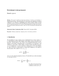 Determinant Versus Permanent
