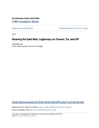 Weaving the Dark Web: Legitimacy on Freenet, Tor, and I2P
