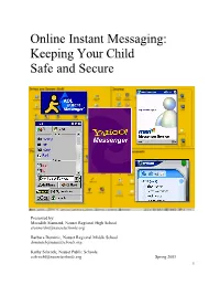 Instant Messaging: Keeping Your Child Safe and Secure