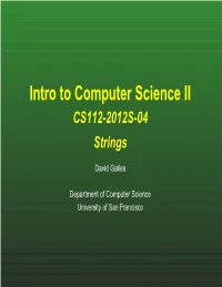 Intro to Computer Science II CS112-2012S-04 Strings