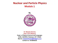 Nuclear and Particle Physics Module 1