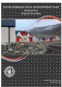 OUTER HEBRIDES LOCAL DEVELOPMENT PLAN Adopted Plan Proposal Site Maps