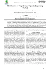 Identification of Fungi Storage Types by Sequencing Method