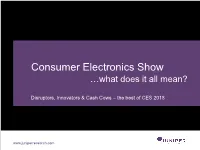 Consumer Electronics Show…What Does It All Mean?