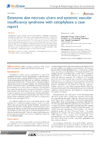 Extensive Skin Necrosis Ulcers and Systemic Vascular Insufficiency Syndrome with Calciphylaxis: a Case Report