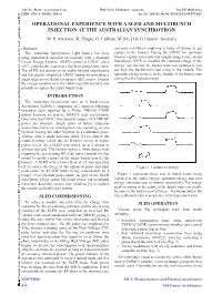 Operational Experience with a Sled and Multibunch Injection at the Australian Synchrotron M