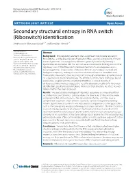 Secondary Structural Entropy in RNA Switch (Riboswitch) Identification Amirhossein Manzourolajdad1,2* and Jonathan Arnold1,3