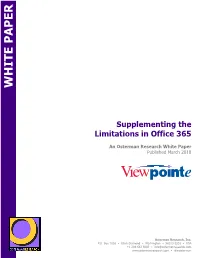 Supplementing the Limitations in Office 365