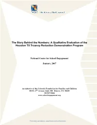 The Story Behind the Numbers: a Qualitative Evaluation of the Houston TX Truancy Reduction Demonstration Program