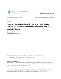William James's and Carl Jung's Ideas on the Unconscious Mind As Applied to Stegner