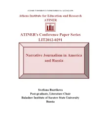 ATINER's Conference Paper Series LIT2012-0291 Narrative Journalism in America and Russia