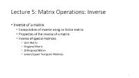 Lecture 5: Matrix Operations: Inverse
