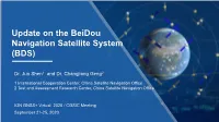 Update on the Beidou Navigation Satellite System (BDS)