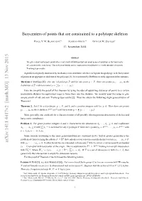 Barycenters of Points That Are Constrained to a Polytope Skeleton