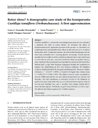 Better Alone? a Demographic Case Study of the Hemiparasite Castilleja Tenuiflora (Orobanchaceae): a First Approximation