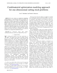 Combinatorial Optimization Modeling Approach for One-Dimensional Cutting Stock Problems