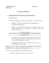 LINGUISTICS 321 Lecture #8 Phonology FEATURE GEOMETRY