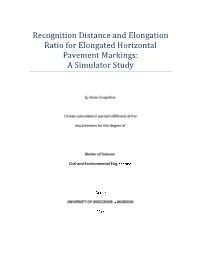 Recognition Distance and Elongation Ratio for Elongated Horizontal Pavement Markings: a Simulator Study