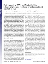 Dual Blockade of FAAH and MAGL Identifies Behavioral Processes Regulated by Endocannabinoid Crosstalk in Vivo