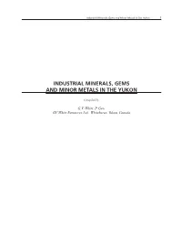 Industrial Minerals, Gems and Minor Metals in the Yukon I