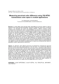 Measuring Perceived Color Difference Using YIQ NTSC Transmission Color Space in Mobile Applications