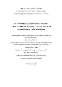 Ab Initio Molecular Dynamics Study of Thiolate-Protected Gold Clusters and Their