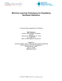 Machine Learning Techniques for Equalizing Nonlinear Distortion