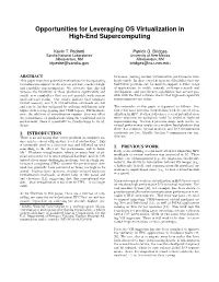 Opportunities for Leveraging OS Virtualization in High-End Supercomputing