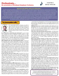 Orchestrate… Issue No 6 the Newsletter of Wrexham Symphony Orchestra Winter 2015/16