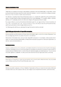 TERMS & CONDITIONS of USE These Terms & Conditions of Use Apply to the Websites, Applications and Social Media Pages, Am