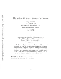 The Meteoroid Hazard for Space Navigation