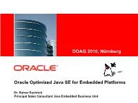 Oracle Optimized Java SE for Embedded Platforms