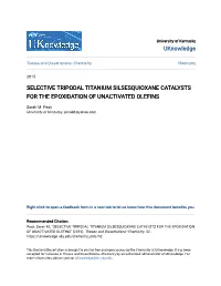 Selective Tripodal Titanium Silsesquioxane Catalysts for the Epoxidation of Unactivated Olefins