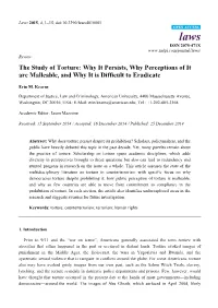 The Study of Torture: Why It Persists, Why Perceptions of It Are Malleable, and Why It Is Difficult to Eradicate
