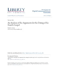 An Analysis of the Arguments for the Dating of the Fourth Gospel David A