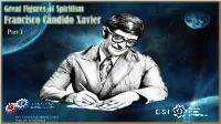 Chico Xavier Part I