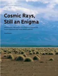 Cosmic Rays, Still an Enigma