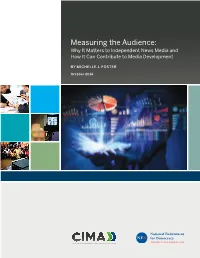 Measuring the Audience: Why It Matters to Independent News Media and How It Can Contribute to Media Development