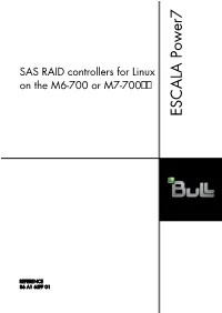 SAS RAID Controllers for Linux on the M6-700 Or M7-700