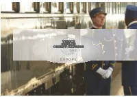 Venice Simplon-Orient-Express and B You Are Embarking on an Adventure Embraced by ﬁlm Stars, Royalty and Even Spies