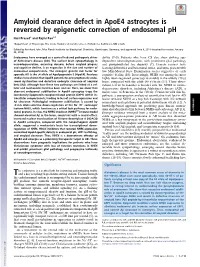 Amyloid Clearance Defect in Apoe4 Astrocytes Is Reversed by Epigenetic Correction of Endosomal Ph